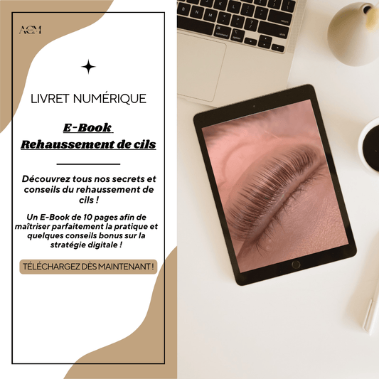 E - BOOK « Les Secrets du Rehaussement de cils Parfait » - ACM BEAUTY