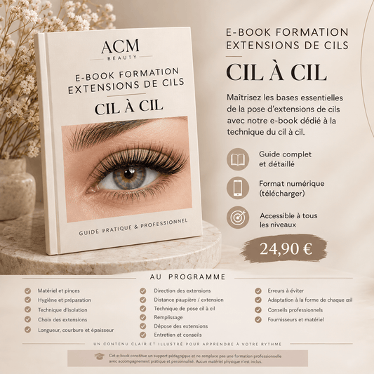 E-BOOK FORMATION EXTENSIONS DE CILS – CIL À CIL - ACM BEAUTY
