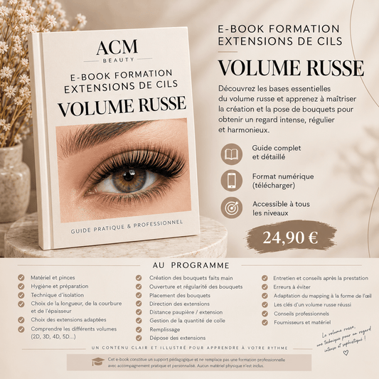 E-BOOK FORMATION EXTENSIONS DE CILS – VOLUME RUSSE - ACM BEAUTY