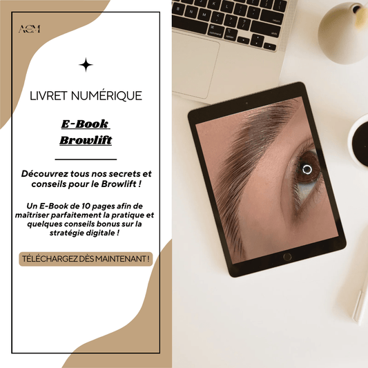 E - BOOK « La maîtrise du Browlift » - ACM BEAUTY