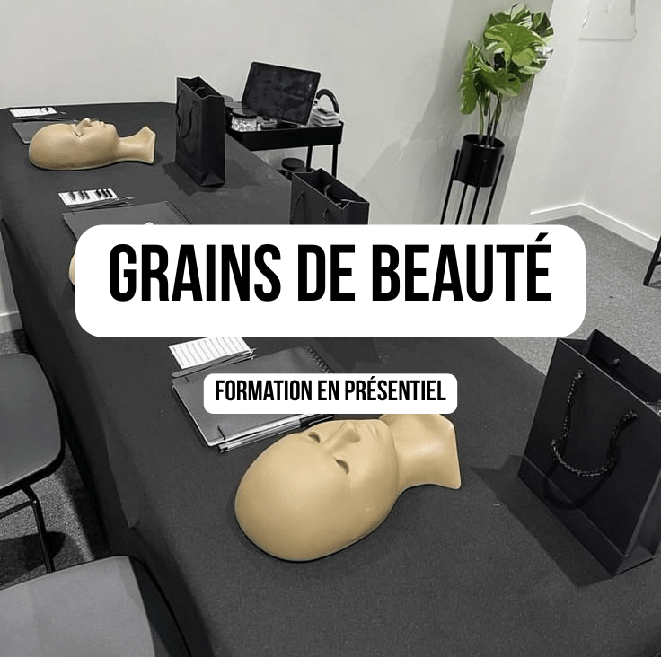 Formation en présentiel : "Grains de beauté" - ACM BEAUTY