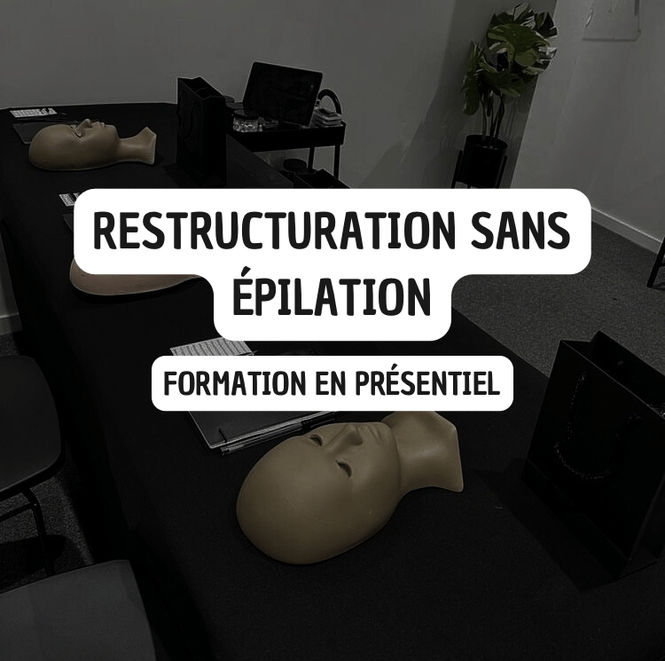 Formation en présentiel : « La restructuration sans épilation » - ACM BEAUTY